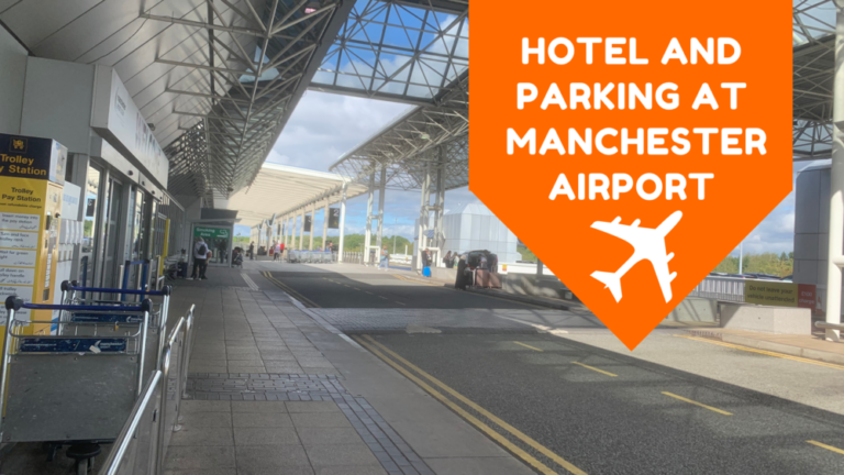 Hotel and Parking at Manchester Airport - The Ultimate Guide